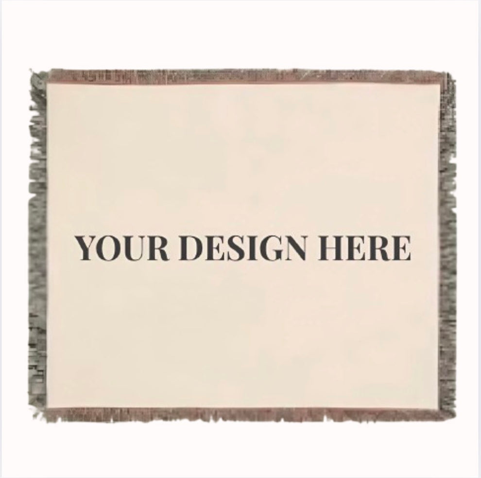 Your Custom Blanket